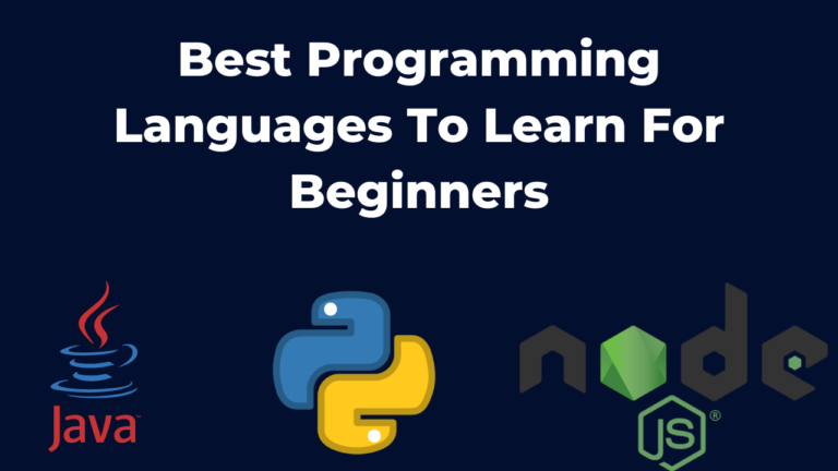 Best Programming Languages To Learn For Beginners in 2022