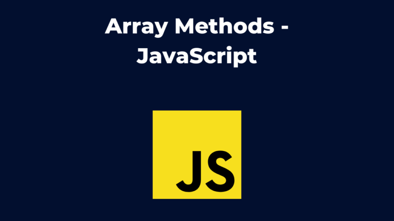 Array Methods – JavaScript