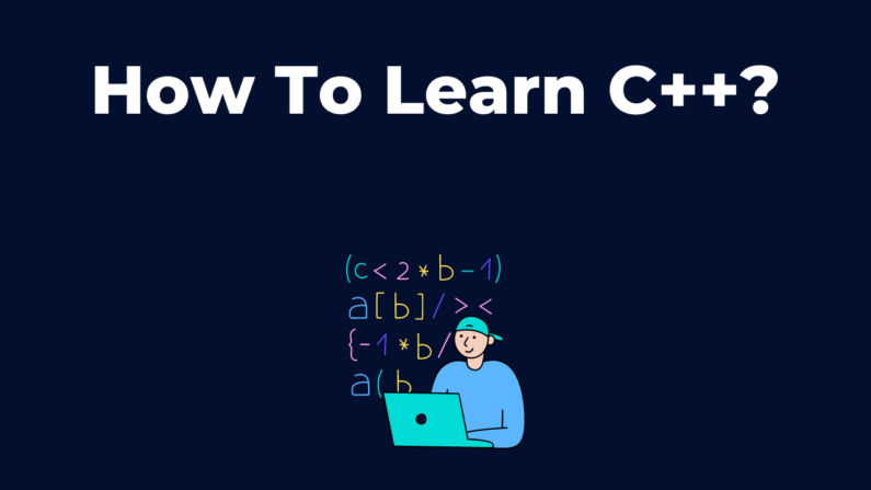 How To Learn C++?